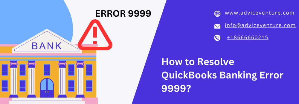 QuickBooks Banking Error 9999