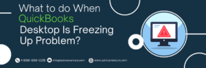 QuickBooks Desktop Is Freezing Up